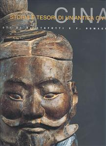 Cina . Storia e tesori di un'antica civilta'