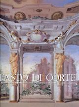 Fasto di Corte. La decorazione murale nelle residenze dei Medici e dei Lorena. Vol. III. L'età di Cosimo III de ' Medici e la fine della dinastia (1670-1743)