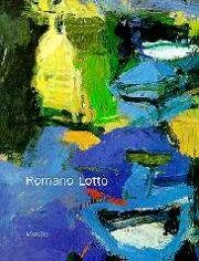 Romano Lotto . Opere 1963 - 1999