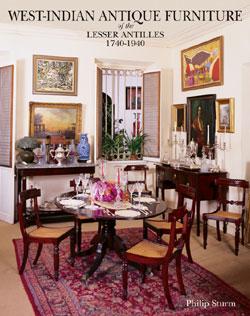 West Indian Antique Furniture of the Lesser Antilles 1740-1940
