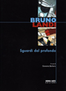 Bruno Landi - Sguadi dal profondo