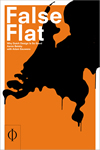 False Flat : Why Dutch Design Is So Good .