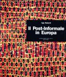Post-informale in Europa. (Il)