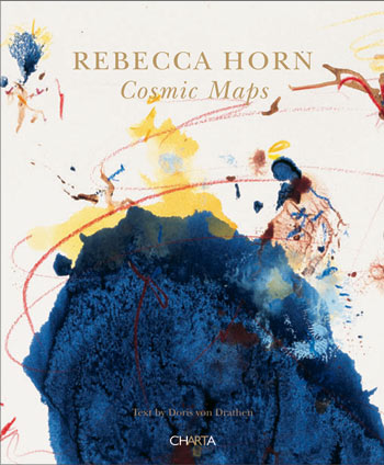 Rebecca Horn . Cosmic Maps .