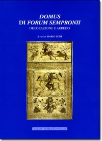 Domus di Forum Sempronii . Decorazione e arredo .