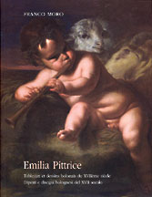 Emilia Pittrice . Tableuax et dessins bolonais du XVIIème siècle . Dipinti e disegni bolognesi del XVII secolo .