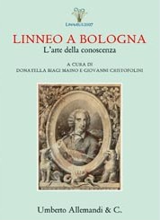 Linneo a Bologna . L'arte della conoscenza