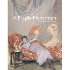 Fragile modernism : Whistler and his impressionist followers