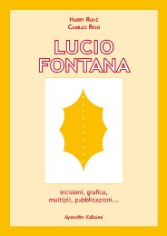 Fontana - Lucio Fontana (incisioni, grafica, multipli, pubblicazioni...)