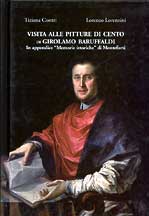 Visita alle pitture di Cento di Girolamo Baruffaldi . In appendice 