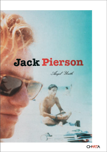 Jack Pierson . [English edition].