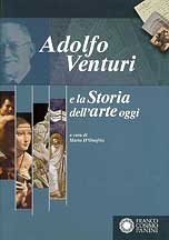 Adolfo Venturi e la Storia dell'arte oggi