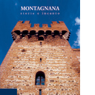 Montagnana . Storia e incanto