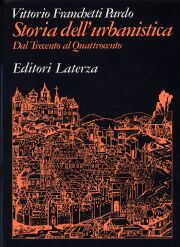 Storia dell'urbanistica. Dal Trecento al Quattrocento