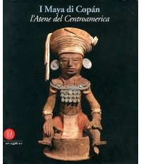 Maya di Copan. L'Atene del centroamerica
