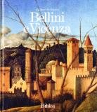 Bellini e Vicenza . Capolavori che ritornano