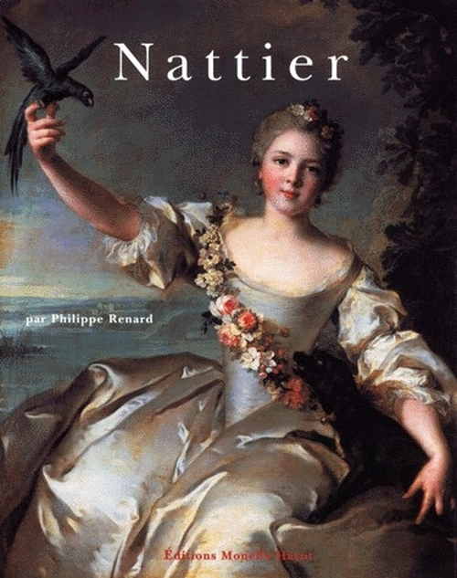 Jean Marc Nattier 1685-1766 Un artiste parisien à la cour de Louis XV