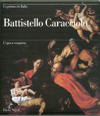 Caracciolo- Battistello Caracciolo opera completa