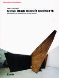 Odile Decq-Benoit Cornette . Opere e progetti