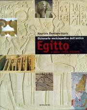 Dizionario enciclopedico dell'antico Egitto e delle civiltà nubiane