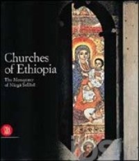 Chiese D'Etiopia. Il monastero di Narga Sellase