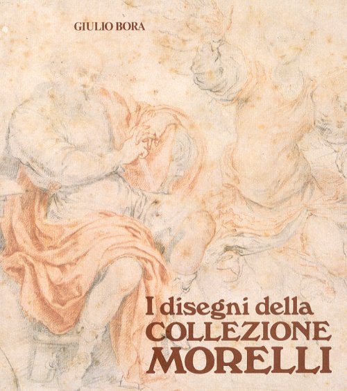 Disegni della collezione Morelli. (I)