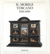 Mobile toscano 1200-1800. (Il)