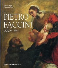 Faccini - Pietro Faccini 1575-1602