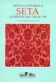 Arte e lusso della seta a Genova dal Cinquecento al Settecento
