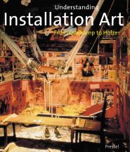Understanding installation art from Duchamp to Holzer