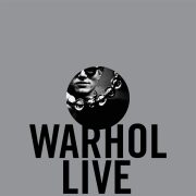 Andy Warhol Live