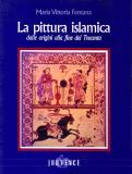 Pittura islamica dalle origini alla fine del Trecento