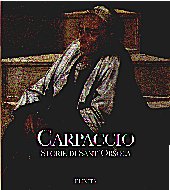 Carpaccio . Le storie di Sant'Orsola