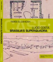 Lucio Costa . Brasilia's superquadra