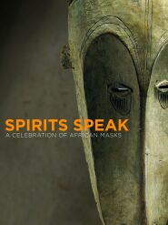Spirits Speak . A celebration of African Masks
