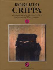 Crippa - Roberto Crippa. Catalogo generale delle opere. 2 tomi