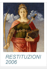 Restituzioni 2006 . Tesori d'arte restaurati . Tredicesima edizione