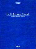 Collezione Astaldi. Capolavori italiani del Novecento. (La)