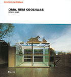 Oma. Rem Koolhaas 1970-1990