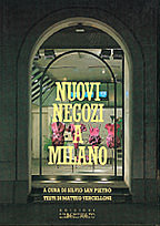 Nuovi Negozi a Milano