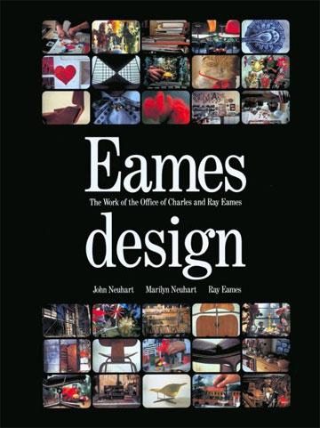 Eames design .The work of the office of Charles and Ray Eames