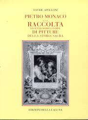 Monaco - Pietro Monaco e la raccolta di Cento Dodici stampe di pittura della storia sacra