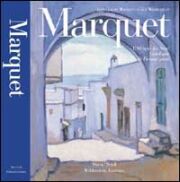 Marquet . L'Afrique du Nord . Catalogue de l'oeuvre peint/1