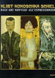 Klimt , Schiele , Kokoschka . L'età d'oro di Vienna con i suoi maestri