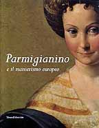 Parmigianino e il manierismo europeo
