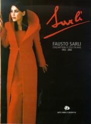 Fausto Sarli . 50 anni di stile italiano (1952-2002)