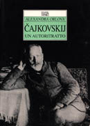 Cajkovskij . Un autoritratto