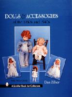 Doll's and accessories of the 1930s-1940s with price guide