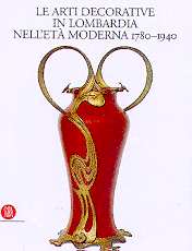 Arti decorative in Lombardia nell'età moderna 1780-1940