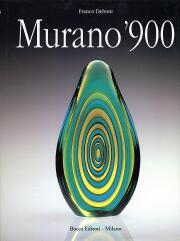Murano '900 - Vetri e vetrai